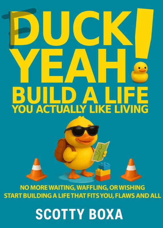 Duck Yeah! book cover – emotional rebuild guide for overthinkers by Scotty Boxa